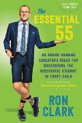 The Essential 55 An Award Winning Educators Rules for Discovering the Successful Student in Every Child Revised & Updated