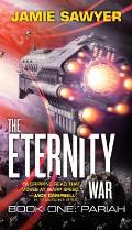 Pariah Eternity War Book 1