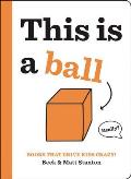 Books That Drive Kids Crazy This Is a Ball