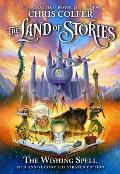 Land of Stories The Wishing Spell 10th Anniversary Illustrated Edition