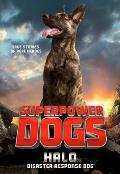 Superpower Dogs Halo Disaster Response Dog