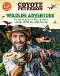 Wildlife Adventure An Interactive Guide with Facts Photos & More