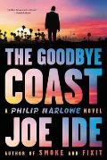 Goodbye Coast A Philip Marlowe Novel