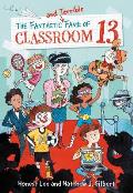 Fantastic & Terrible Fame of Classroom 13