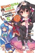 Konosuba: God's Blessing on This Wonderful World!, Vol. 5 (Light Novel): Crimson Magic Clan, Let's & Go!!