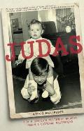 Judas How a Sisters Testimony Brought Down a Criminal Mastermind