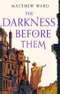 Darkness Before Them Soulfire Saga Book 1