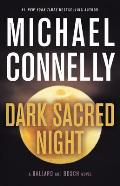 Dark Sacred Night: Ballard and Bosch 1