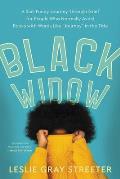 Black Widow A Sad Funny Journey Through Grief for People Who Normally Avoid Books with Words Like Journey in the Title