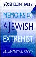 Memoirs Of A Jewish Extremist