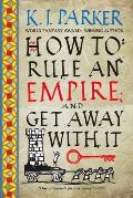 How to Rule an Empire & Get Away with It Siege Book 2