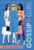 Gossip Girl: All I Want Is Everything: A Gossip Girl Novel