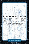Atom An Odyssey From The Big Bang To Life on Earth & Beyond
