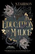 Education in Malice