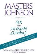 Masters & Johnson On Sex & Human Loving