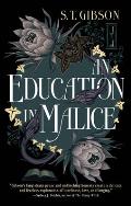 Education in Malice