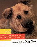 Humane Society Complete Guide To Dog Care