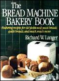 Bread Machine Bakery Book