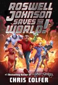 Roswell Johnson Saves the World! (Roswell Johnson #1)