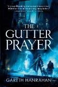 Gutter Prayer Black Iron Legacy Book 1