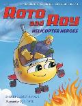 Roto & Roy Helicopter Heroes