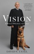Vision A Memoir of Blindness & Justice