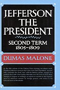Jefferson the President Second Term 1805 1809 Volume V