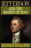 Jefferson and the Rights of Man - Volume II