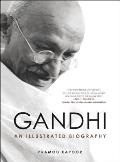 Gandhi An Illustrated Biography
