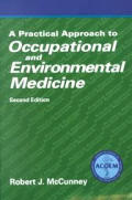 A Practical Approach to Occupational and Environmental Medicine