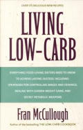 Living Low Carb The Complete Guide To Longt