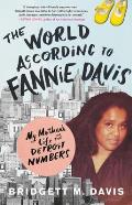 World According to Fannie Davis My Mothers Life in the Detroit Numbers