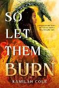 So Let Them Burn Standard Edition