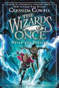 Wizards of Once 04 Never & Forever