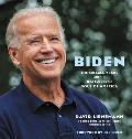 Biden The Obama Years & the Battle for the Soul of America