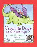 Custard The Dragon & The Wicked Knight