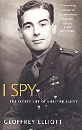 I Spy The Secret Life of a British Agent