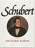 Schubert A Life In Words & Pictures