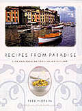 Recipes from Paradise Life & Food on the Italian Riviera