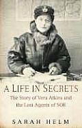 Life In Secrets Vera Atkins