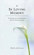 In Loving Memory A Collection For Memori