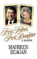 First Father First Daughter A Memoir
