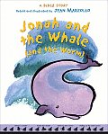 Jonah & The Whale & The Worm A Bible Sto