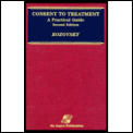 Consent to Treatment: A Practical Guide