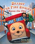 Brassy The Fire Engine Saves The City