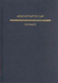 Administrative Law, Third Edition (Textbook Treatise Series)