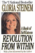 Revolution from Within A Book of Self Esteem