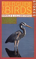 Stokes Field Guide To Birds Eastern Region