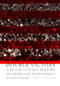 Double Victory A Multicultural History O