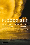 Sudden Sea The Great Hurricane Of 1938
